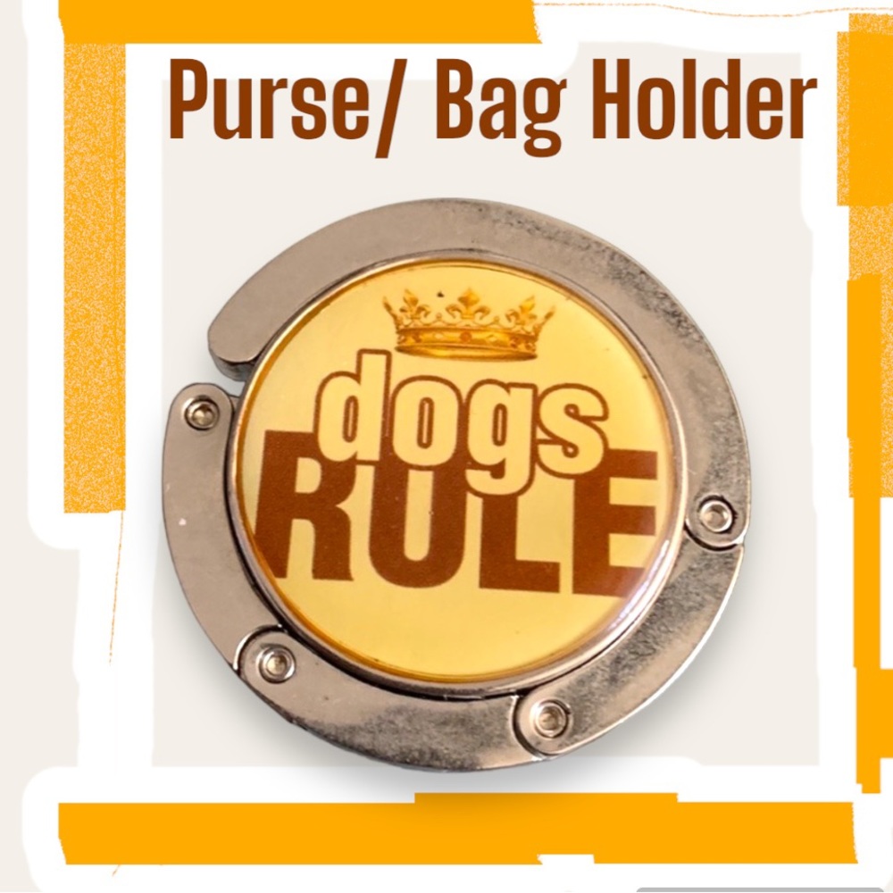 5/5/25 + Discounted shipping
Dogs Rule Purse Holder